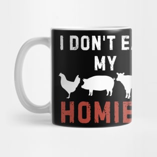 Vegetarian I Don't Eat My Homies Funny Mug